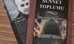 Prof. Dr. Nurullah Agitoğlu’nun Sünnet Toplumu Kitabı Çıktı