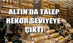 Altın Konseyi açıkladı, Altına talep rekor seviyeye çıktı