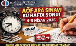 Açıköğretim Öğrencilerine Kritik Hafta Sonu: AÖF Sınavları Başlıyor