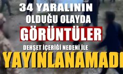 Şırnak’ta 34 yaralı, olayın görüntüleri yayınlanamadı