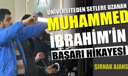 Üniversiteden setlere, Muhammed İbrahim’in başarı hikayesi