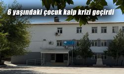 Kalp krizi geçiren 6 yaşındaki çocuk hayatını kaybetti