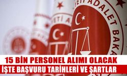 Adalet Bakanlığı 15 Bin Personel Alacak