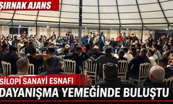 Silopi sanayi esnafı dayanışma yemeğinde buluştu