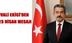 Vali Ekici, “Çocuklarımız Geleceğimizin Teminatıdır”