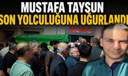 Mustafa Tayşun Son Yolculuğuna Uğurlandı