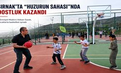 Şırnak’ta “Huzurun Sahası”nda dostluk kazandı
