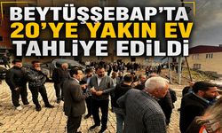 Beytüşşebap’ta Taşkın Sonrası Riskli Evler Tahliye Edildi