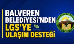 Balveren’de LGS Öğrencilerine Ücretsiz Ulaşım