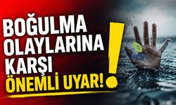 DSİ’den boğulma vakalarına karşı kritik uyarı