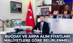 Buğday ve arpa alım fiyatları maliyetlere göre belirlenmeli