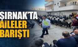 Şırnak’ta Örnek Uzlaşı, Taraflar Barıştı