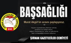 Şırnak Gazeteciler Cemiyeti'nden Murat Akgül'e başsağlığı