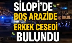 Silopi'de Boş Arazide Erkek Cesedi Bulundu