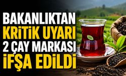 Çay Alırken Dikkat! İki Marka Kara Listede
