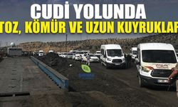 Cudi yolunda toz, kömür ve uzun kuyruklar