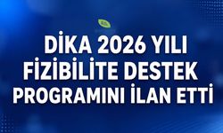 DİKA 2026 Yılı Fizibilite Destek Programını İlan Etti