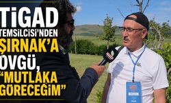 TİGAD Temsilcisi'nden Şırnak'a övgü, "Mutlaka göreceğim"