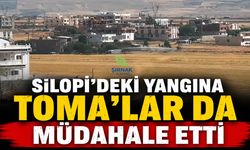 Silopi'deki Yangına TOMA Desteği