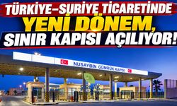 Türkiye–Suriye Ticaretinde Yeni Dönem