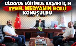 Cizre’de Eğitimde Başarı İçin Yerel Medyanın Rolü Konuşuldu