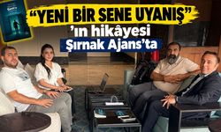 “Yeni Bir Sene Uyanış”ın hikâyesi Şırnak Ajans’ta