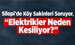 Silopi’de Köy Sakinleri Soruyor, “Elektrikler Neden Kesiliyor?”