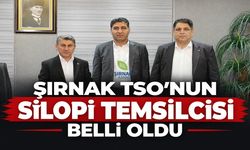 Şırnak TSO’nun Silopi Temsilcisi belli Oldu