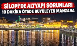 Silopi’ye 10 dakika mesafede iki farklı kent manzarası