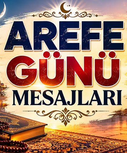 Kurban Bayramı Arefe günü mesajları 2026