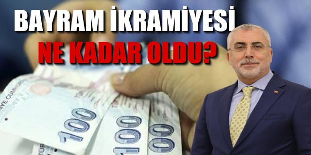 Bakan Işıkhan’dan bayram ikramiyesi açıklaması, 4 bin TL ödenecek