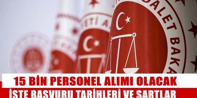 Adalet Bakanlığı 15 Bin Personel Alacak
