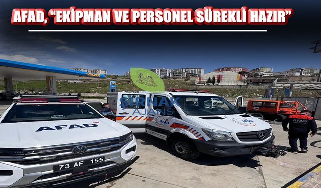 AFAD Şırnak, ekipmanlar sürekli teyakkuzda