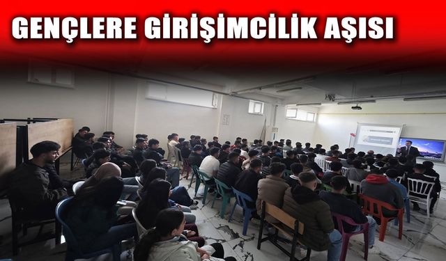 Şırnak’ta gençlere girişimcilik aşısı
