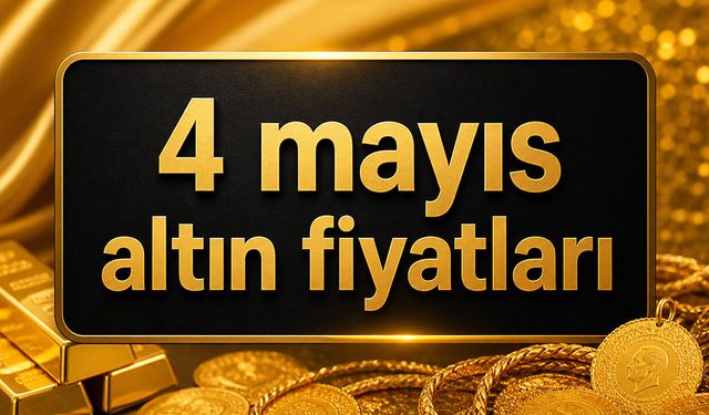 4 Mayıs’ta altın fiyatları haftaya düşüşle başladı