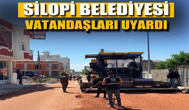 Silopi Belediyesi’nden vatandaşlara önemli uyarı