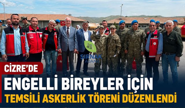 Şırnak’ta Duygulandıran Temsili Askerlik Töreni