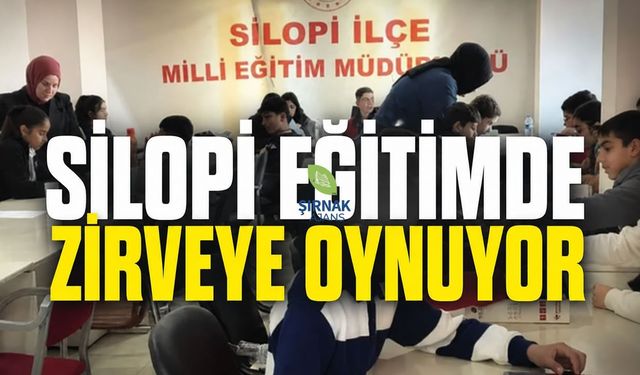 Silopi Eğitimde Zirveye Oynuyor
