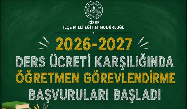 Cizre'de Ücretli Öğretmenlik Başvuruları Başlıyor