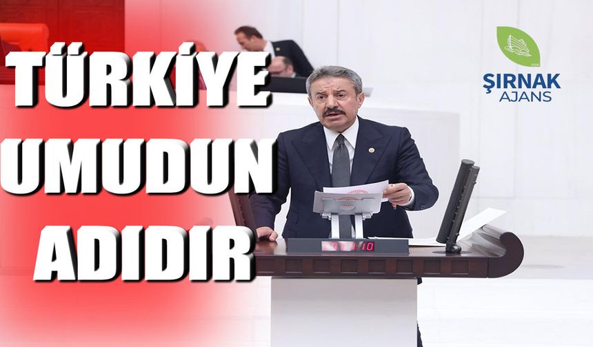 Tatar’dan Meclis’te çarpıcı konuşma “Türkiye umudun adıdır”