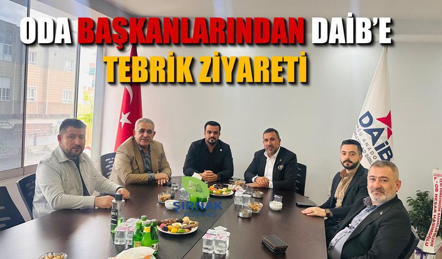 Şırnak ESOB ve Ziraat Odası’ndan DAİB’e Ziyaret