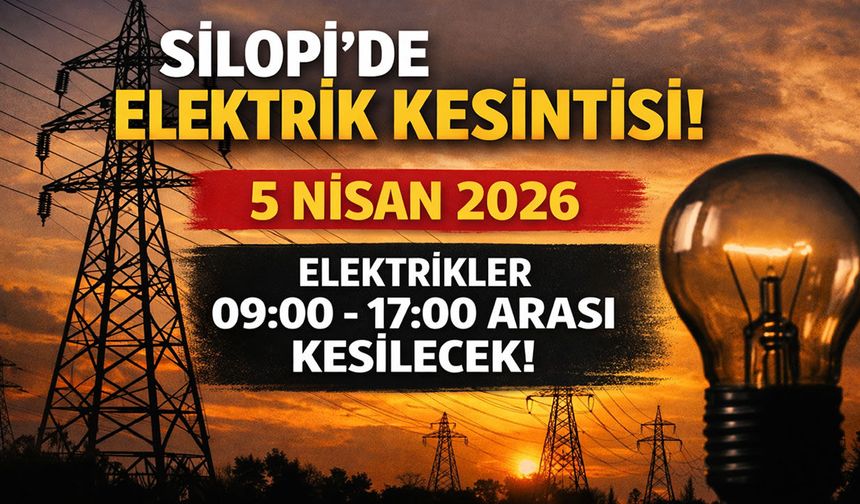 5 Nisan’da Silopi’de elektrikler kesilecek, işte kesinti saatleri