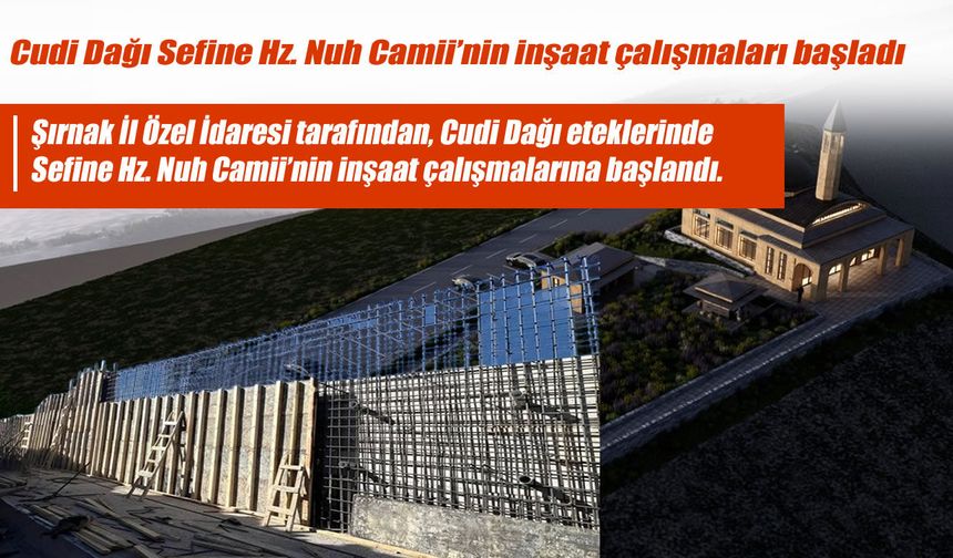 Cudi Dağı’nda Yeni Camii İnşaatı Başladı