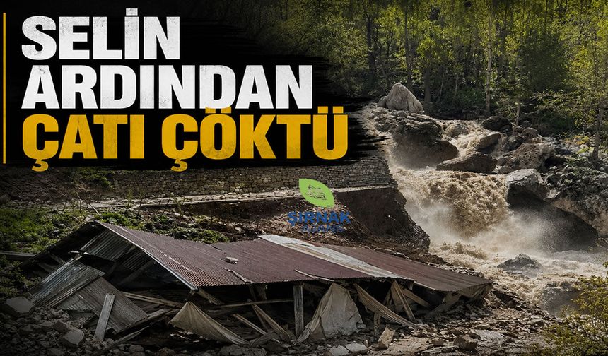 Beytüşşebap’ta Selin Ardından Çatı Çöktü