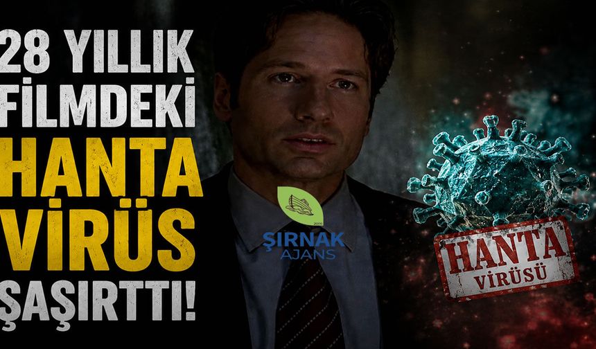 28 yıllık filmdeki Hanta virüs şaşırttı