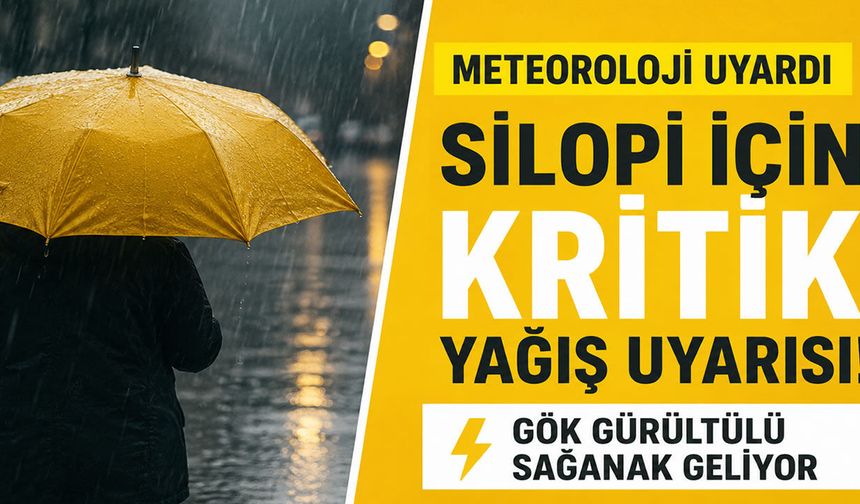 Meteoroloji’den Silopi İçin Kritik Yağış Uyarısı