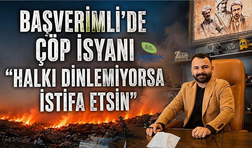 Başverimli’de çöp isyanı “Halkı dinlemiyorsa istifa etsin”
