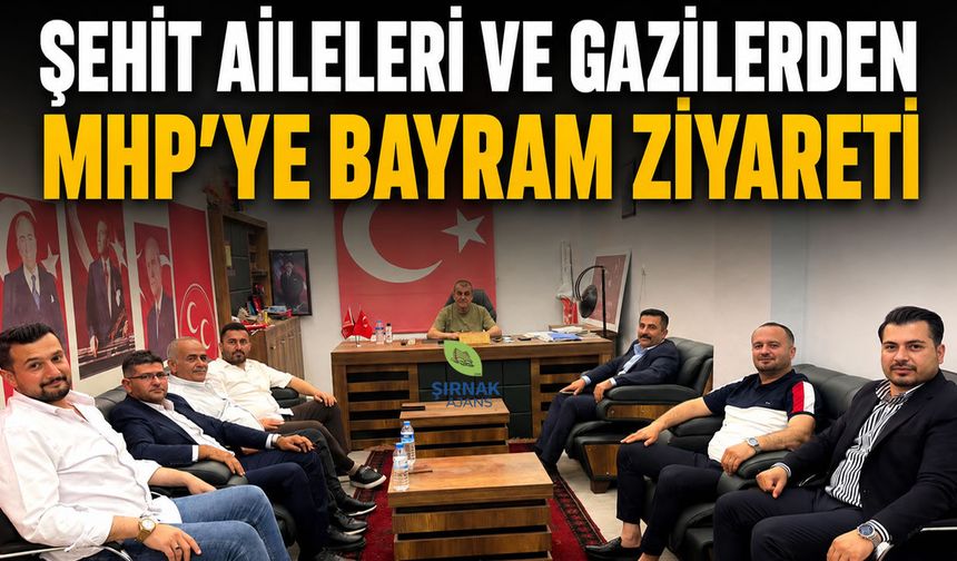 Şehit aileleri ve gazilerden MHP’ye bayram ziyareti