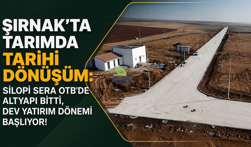 Silopi’de Dev Tarım Hamlesi, OTB’de yeni dönem başladı