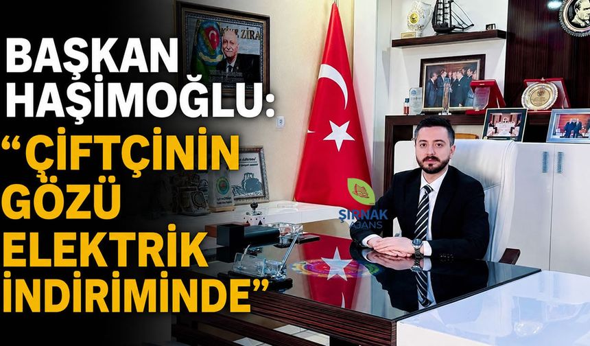 Şırnak’ta çiftçinin gözü elektrik indiriminde